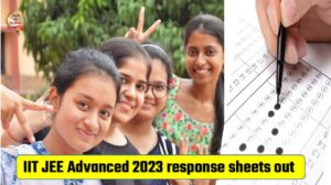 IIT JEE Advance 2023 response sheet : आईआईटी जेईई रिस्पॉन्स शीट जारी, direct Download Click here.