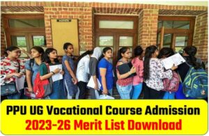 PPU UG Vocational Course admission 2023-26 merit List Download