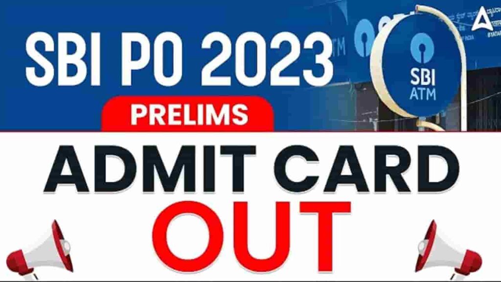 SBI PO Pre Exam Admit Card Released 2023