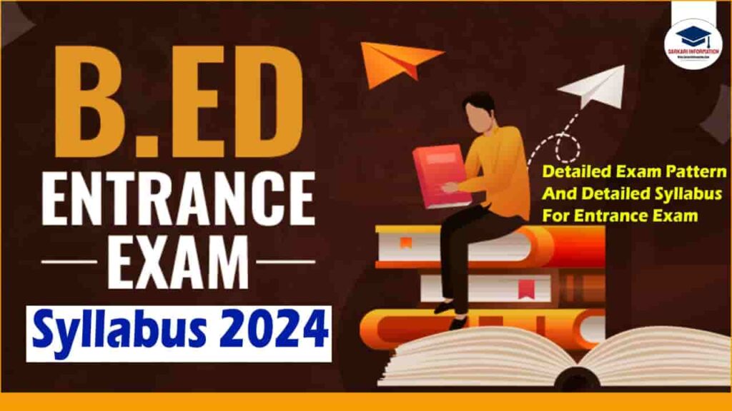 Bihar Bed Entrance Exam Syllabus 2024 - Detailed Exam Pattern And Detailed Syllabus For Entrance Exam Bihar Bed Entrance Exam Syllabus 2024
