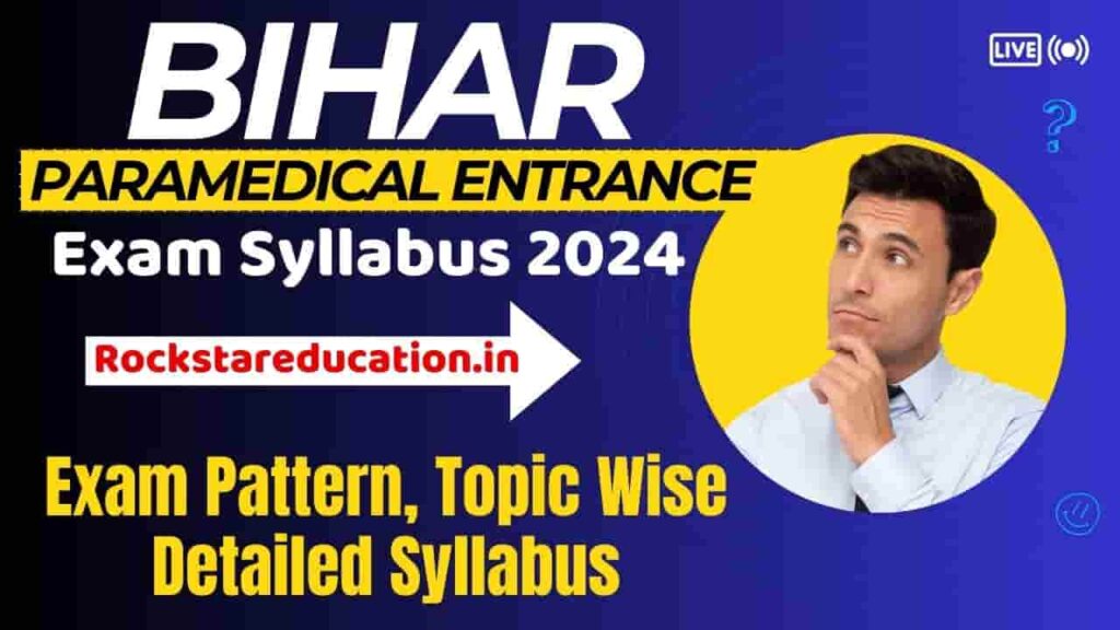 Paramedical Entrance Exam Syllabus 2024