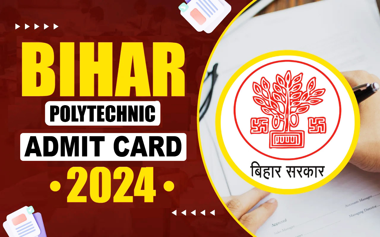 Bihar Polytechnic Admit Card 2024
