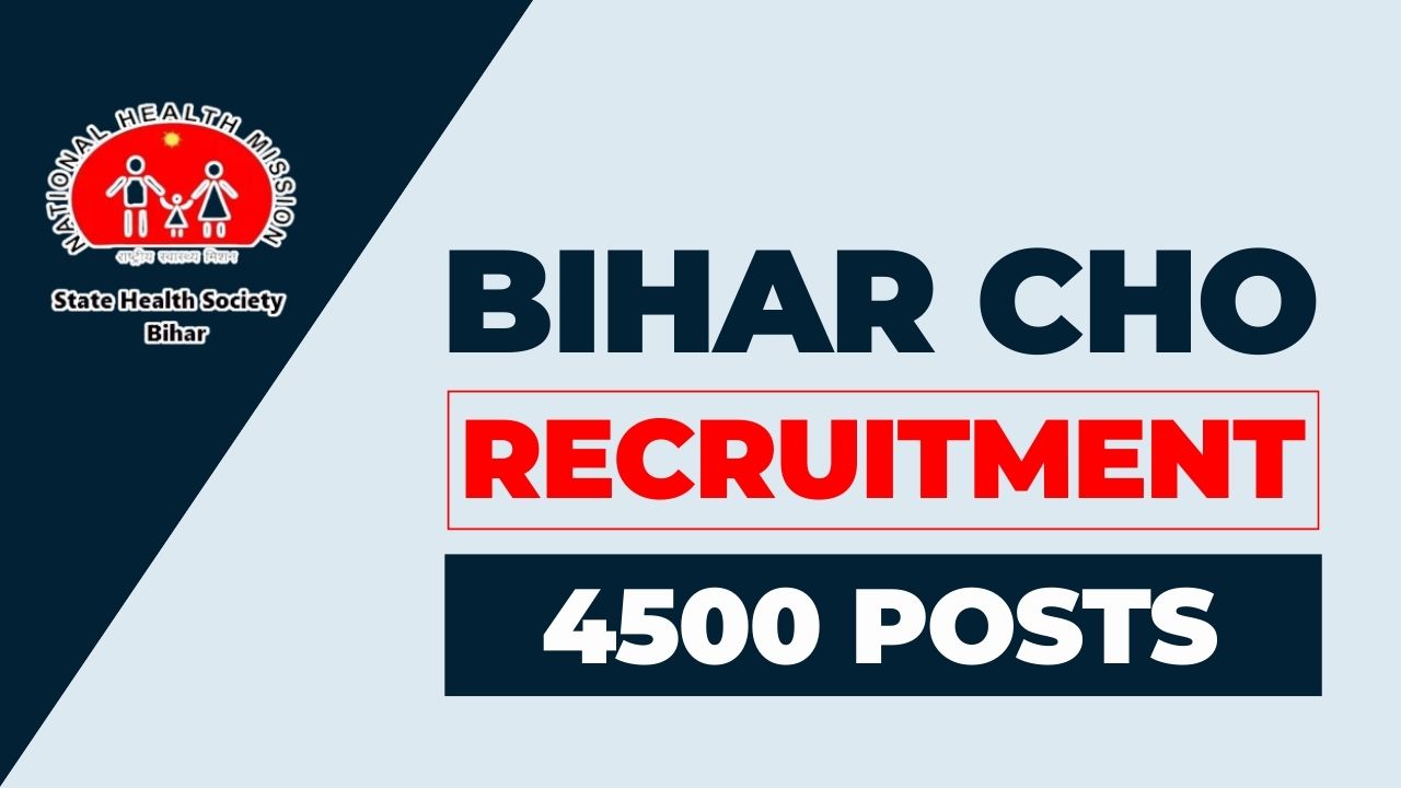 Bihar CHO Recruitment 2024