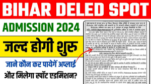 Bihar Deled Spot Admission 2024